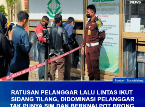 RATUSAN PELANGGAR LALULINTAS IKUT SIDANG TILANG, DIDOMINASI PELANGGAR TAK PUNYA SIM DAN BERKENALPOT BRONG