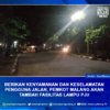 PEMKOT MALANG TAMBAH FASILITAS PJU GUNA TAMBAH KESELAMATAN PENGGUNA JALAN