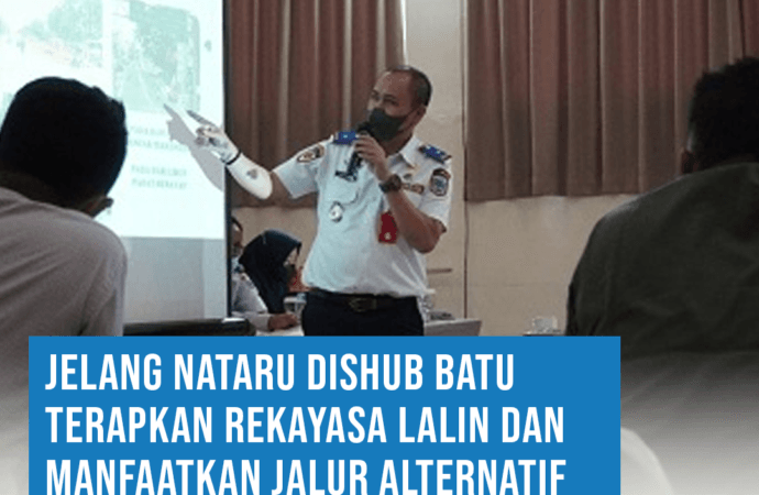 JELANG NATARU, DISHUB BATU SIAPKAN SKEMA LALIN HINDARI KEMACETAN
