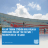 PAGAR TRIBUN STADION KANJURUHAN DIBONGKAR ORANG TAK DIKENAL!